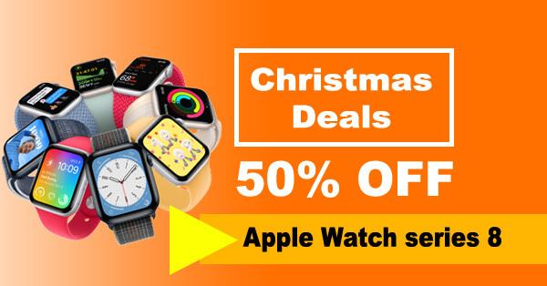Apple Watch 8 Christmas Deals In 2022 - HUGE Offers Up To 50%