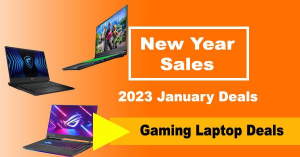Gaming Laptop January Sales In 2023 - Best New Year Sales