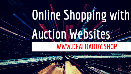 Online Shopping with Auction Websites